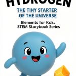 Elements for Kids STEM Chemistry Storybook Ages 6-10 Print Replica-0